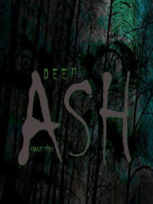 cover image of Deep Ash